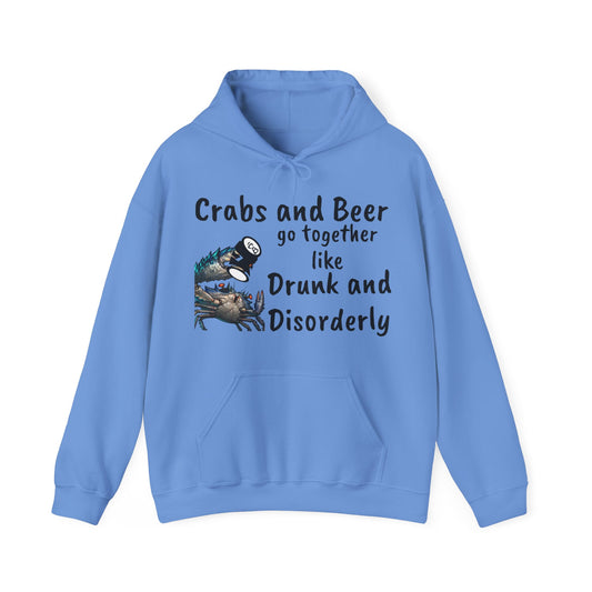 Drunk and Disorderly Hooded Sweatshirt