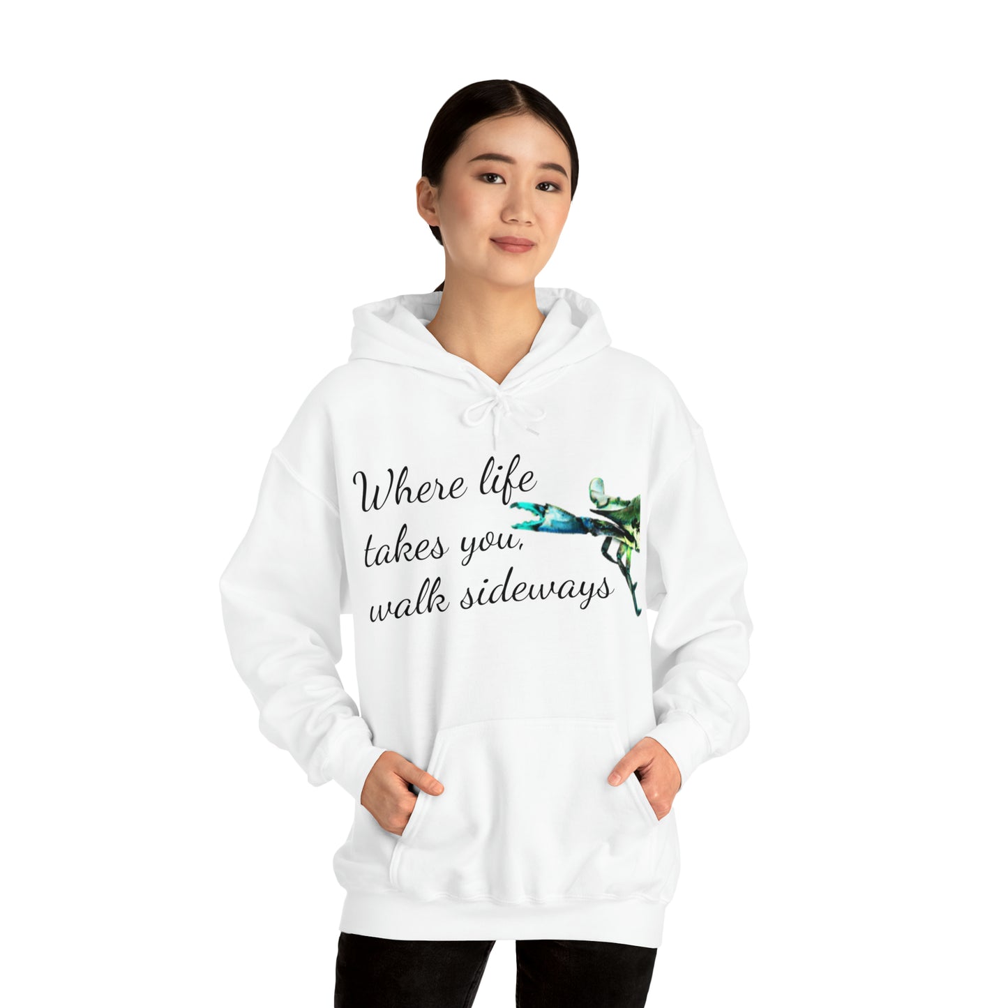 Walk sideways hooded Sweatshirt