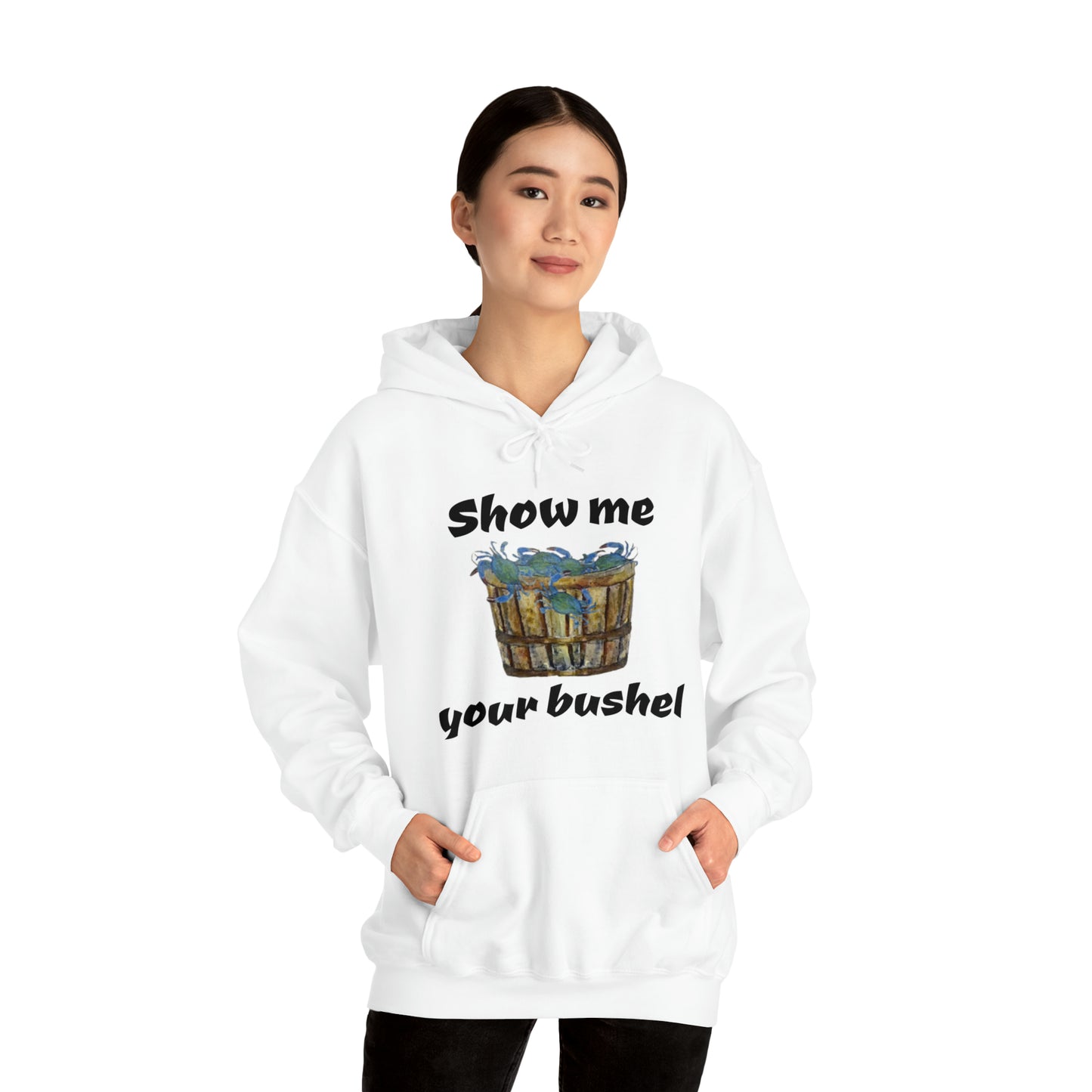 Show me your bushel Hooded Sweatshirt