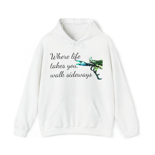 Walk sideways hooded Sweatshirt